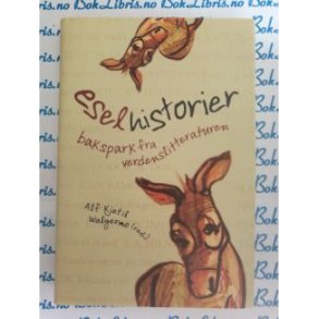 Eselhistorier - Bakspark fra verdenslitteraturen