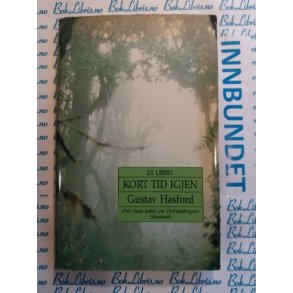 Gustav Hasfjord - Kort tid igjen