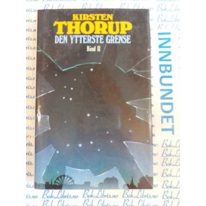 Kirsten Thorup - Den ytterste grense 2