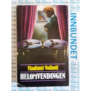 Vladimir Volkoff - Helomvendingen (I)