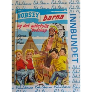 Laura Lee Hope - Bobseybarna og det gtefulle budskap