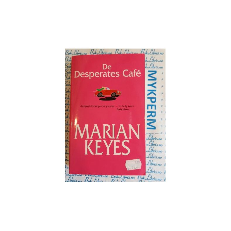 Marian Keyes - De desperates caf