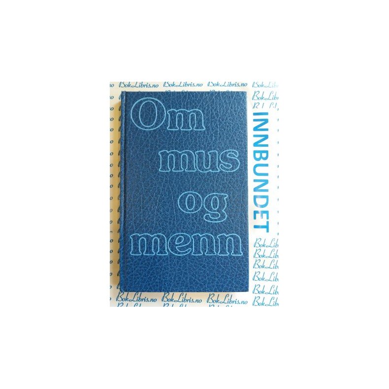 John Steinbeck - Om mus og menn