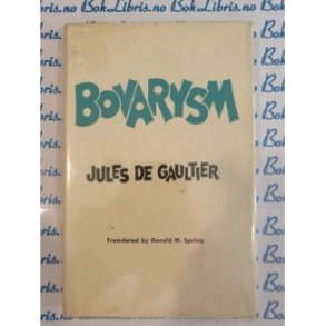 jules De Gaultier - Bovarysm