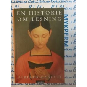 Alberto Manguel - En historie om lesning