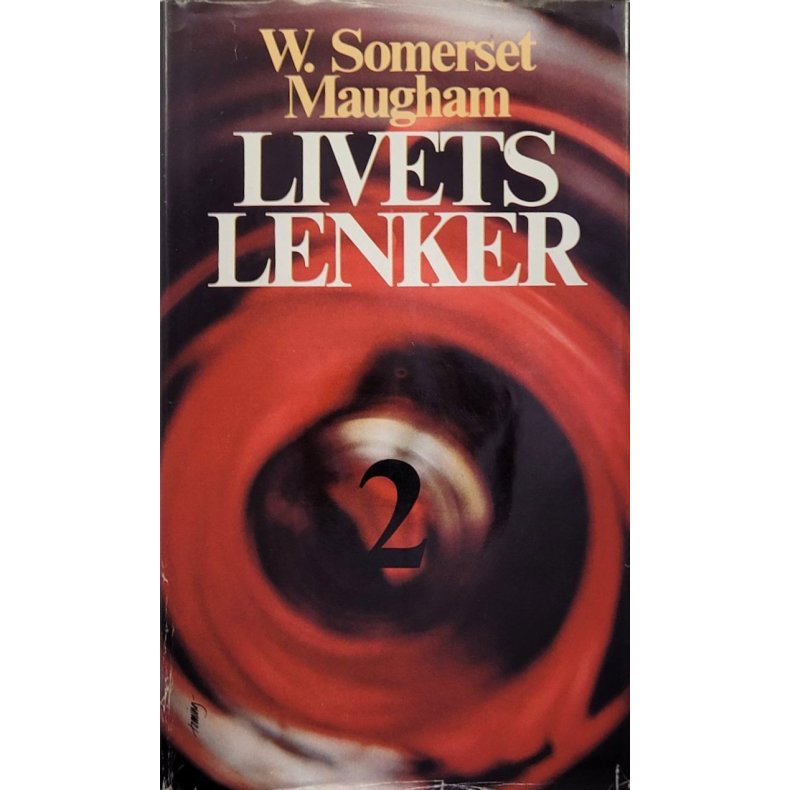 W. Somerset Maugham - Livets lenker 2 - Innbundet