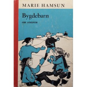Marie Hamsun - Bygdebarn om vinteren (innbundet)
