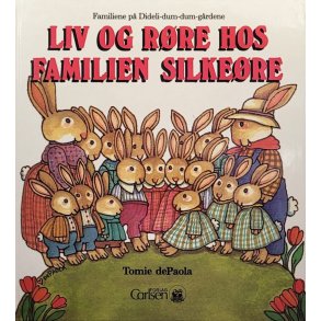 Tomie dePaola - Liv og r�re hos familien Silke�re (Innbundet)