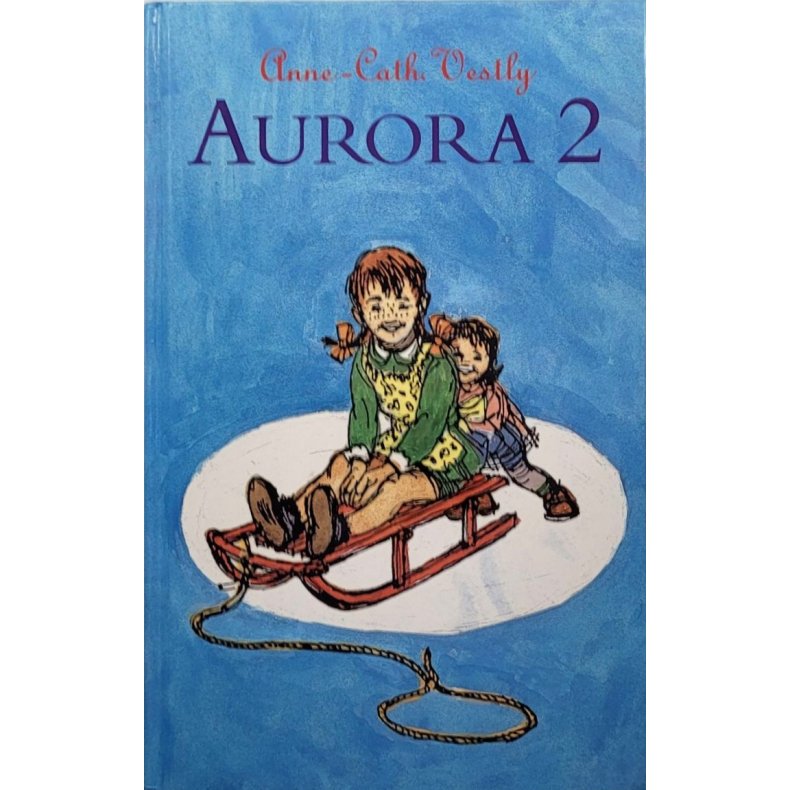 Anne-Cath. Vestly - Aurora 2 (Innbundet)