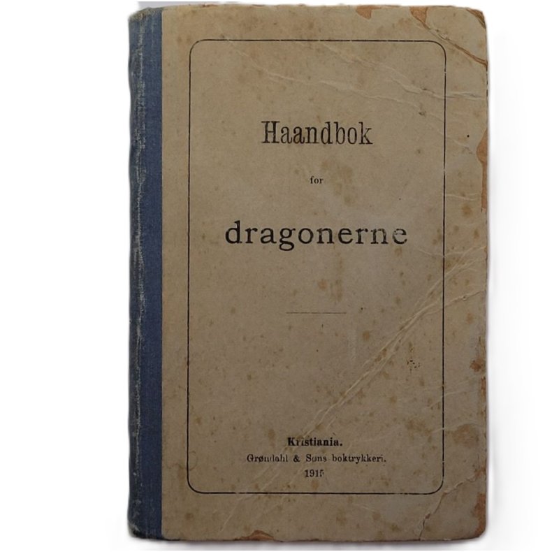 Haandbok for dragonerne - (Innbundet)