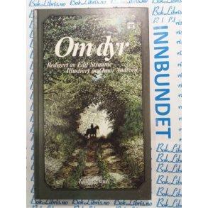 Eilif Straume - Om dyr