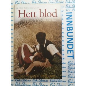 Irene Nemirovsky - Hett blod