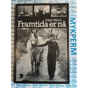 Sidsel Mrck - Framtida er n