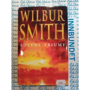 Wilbur Smith - Solens triumf