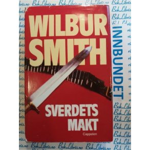 Wilbur Smith - Sverdets makt