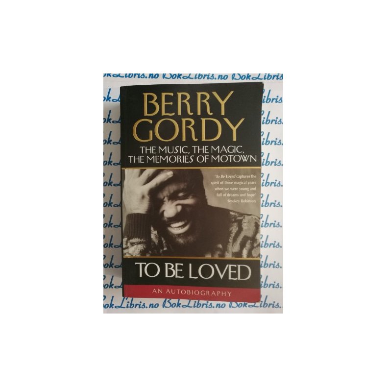 Berry Gordy - To be loved