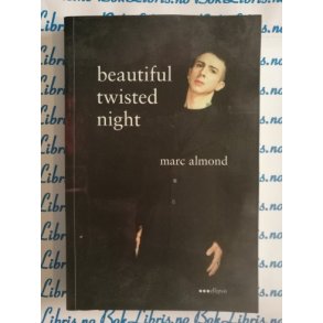 Marc Almond - Beautiful twisted night
