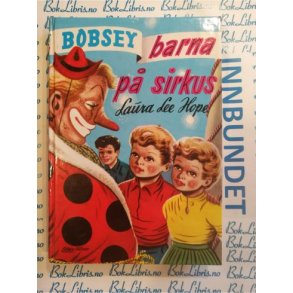 Laura Lee Hope - Bobseybarna p sirkus