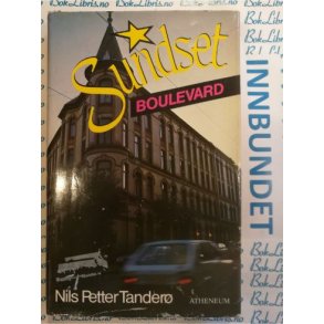Nils Petter Tander - Sundset boulevard