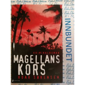 Roar Srensen - Magellans kors