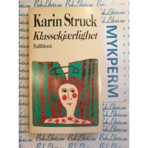 Karin Struck - Klassekjrlighet