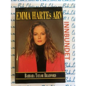 Barbara Taylor Bradford - Emma Hartes arv