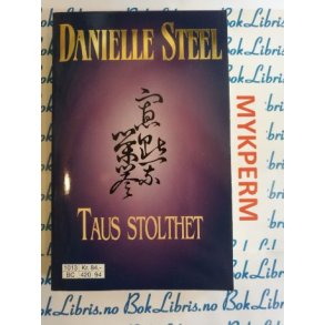 Danielle Steel - Taus stolthet