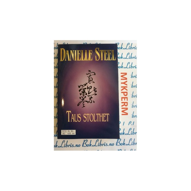 Danielle Steel - Taus stolthet