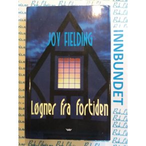Joy Fielding - Lgner fra fortiden