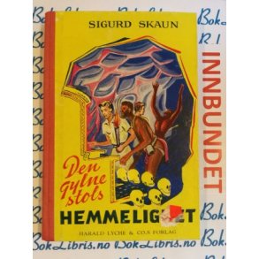Sigurd Skaun - Den gylne stols hemmelighet