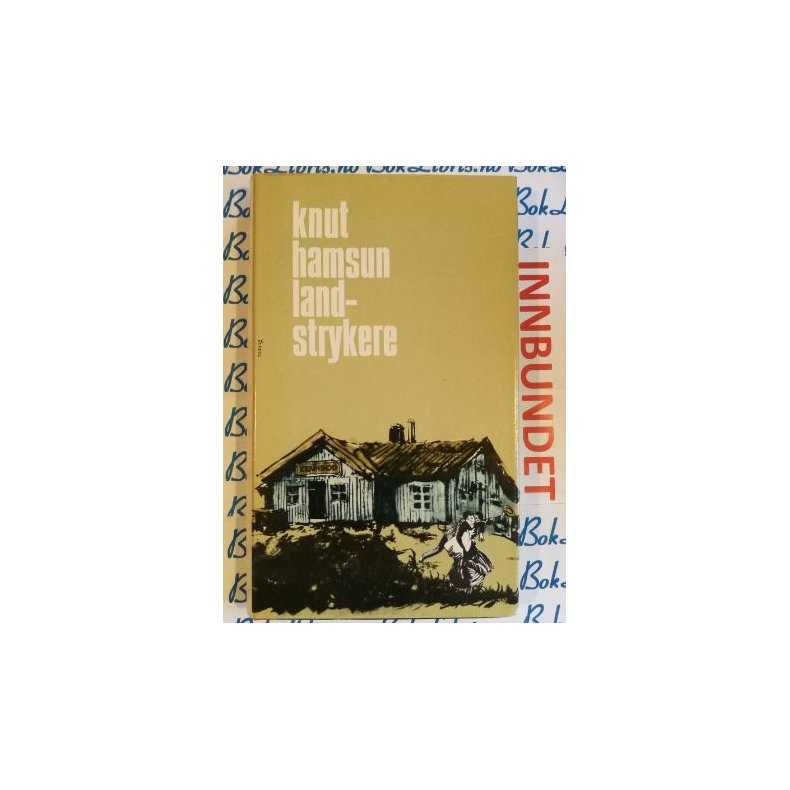 Knut Hamsun - Landstrykere - Innbundet bok