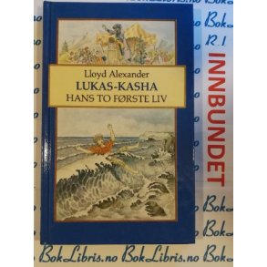 Lloyd Alexander - Lukas-Kasha Hans to frste liv
