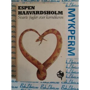 Espen Haavardsholm - Svarte fugler over kornkeren