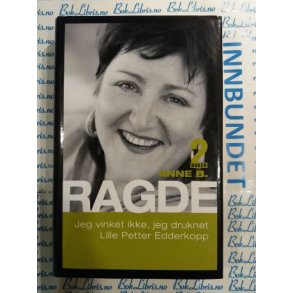 Jeg vinket ikke, jeg druknet - Lille Petter Edderkopp - Anne B. Ragde - (I)