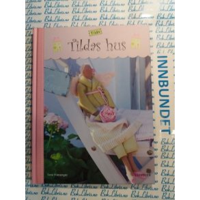 Tone Finnanger - Tildas hus
