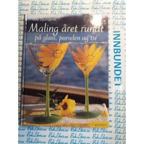 Ulla Djurdjevic - Maling ret rundt p glass, porselen og tre