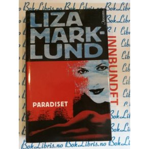 Liza Marklund - Paradiset