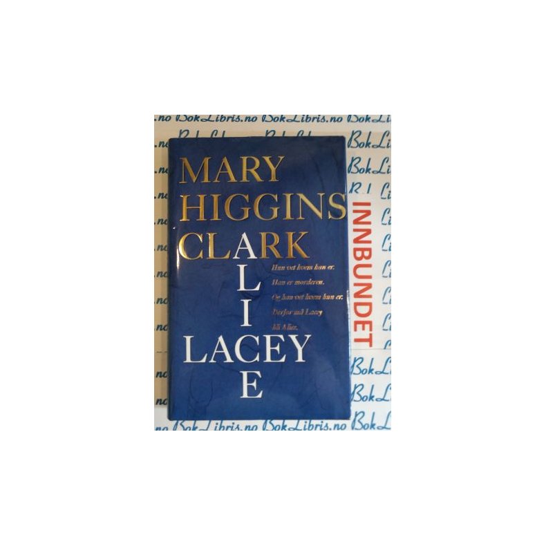 Mary Higgins Clark - Alice Lacey