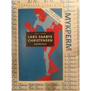 Lars Saabye Christensen - Halvbroren (Heftet)