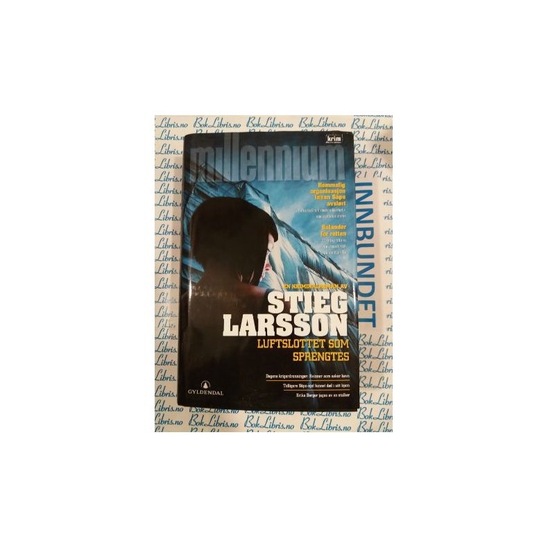 Stieg Larsson - Luftslottet som sprengtes