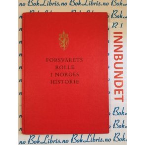 Forsvarets rolle i Norges historie