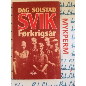 Dag Solstad - SVIK Frkrigsr