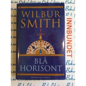 Wilbur Smith - Bl horisont - Innbundet