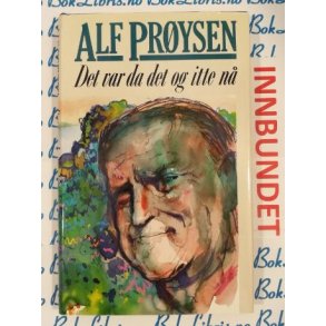 Alf Pr�ysen - Det var da det og itte n�