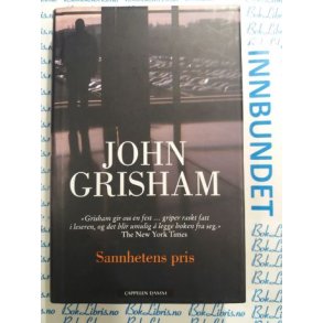John Grisham - Sannhetens pris