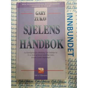 Gary Zukav - Sjelens hndbok