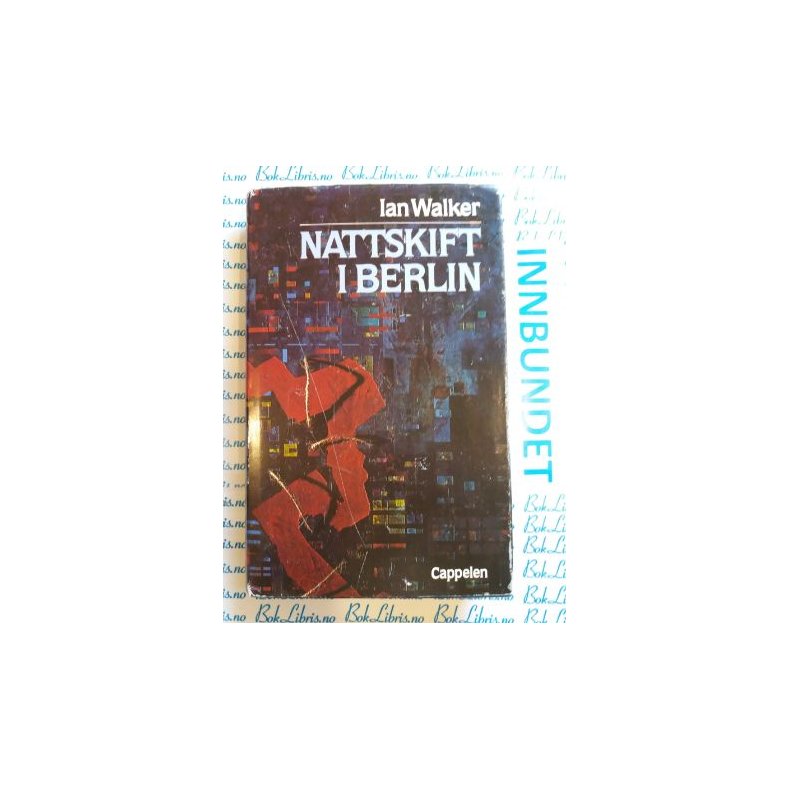 Ian Walker - Nattskift i Berlin