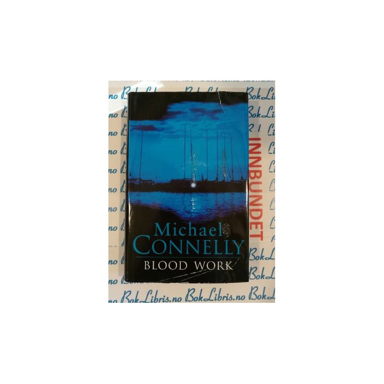 Michael Connelly - Blood work