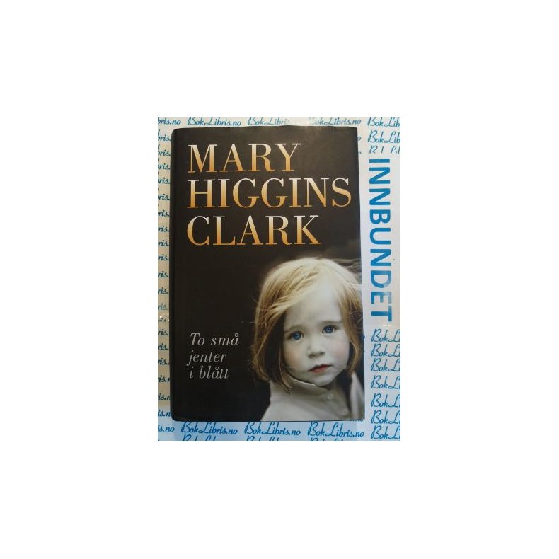 Mary Higgins Clark - To sm jenter i bltt