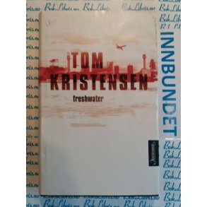 Tom Kristensen - Freshwater